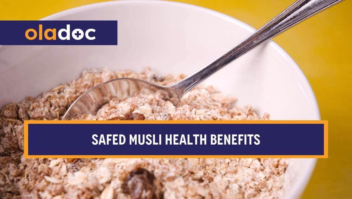 10 Safed Musli Benefits For Health, Side Effects & Nutrition Guide 2026