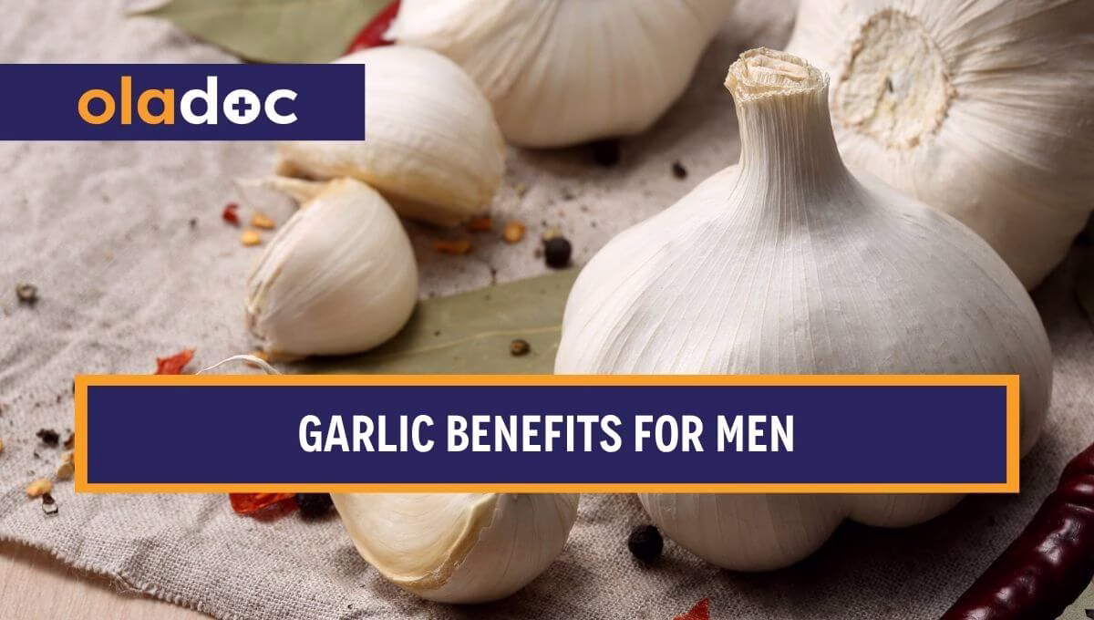 Garlic Benefits for Men: 7 Proven Effects on Male Health