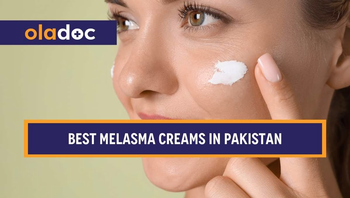 5 Best Melasma Creams in Pakistan: 2026 Guide